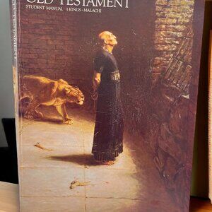Old Testament Student Manual Religion 302 LDS 1 Kings - Malachi Study Guide 1982